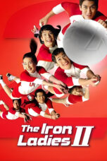 Nonton film Streaming The Iron Ladies 2 (2003) subtitle Bahasa Indonesia