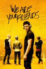 Nonton film Streaming We Are Your Friends (2015) subtitle Bahasa Indonesia