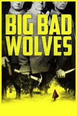 Nonton film Streaming Big Bad Wolves (2013) subtitle Bahasa Indonesia