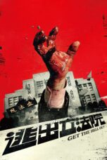 Nonton film Streaming Get the Hell Out (2020) subtitle Bahasa Indonesia