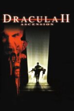 Nonton film Streaming Dracula II: Ascension (2003) subtitle Bahasa Indonesia