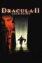 Nonton film Streaming Dracula II: Ascension (2003) subtitle Bahasa Indonesia Nonton film Streaming Dracula II: Ascension (2003) subtitle Bahasa Indonesia