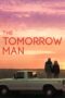 Nonton film Streaming The Tomorrow Man (2019) subtitle Bahasa Indonesia