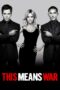 Nonton film Streaming This Means War (2012) subtitle Bahasa Indonesia Nonton film Streaming This Means War (2012) subtitle Bahasa Indonesia
