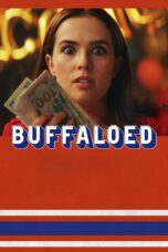 Nonton film Streaming Buffaloed (2020) subtitle Bahasa Indonesia