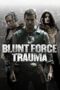 Nonton film Streaming Blunt Force Trauma (2015) subtitle Bahasa Indonesia