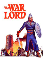 Nonton film Streaming The War Lord (1965) subtitle Bahasa Indonesia