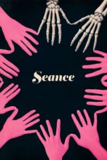 Nonton film Streaming Seance (2021) subtitle Bahasa Indonesia