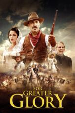 Nonton film Streaming Outlaws – For Greater Glory (2012) subtitle Bahasa Indonesia