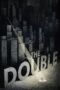 Nonton film Streaming The Double (2014) subtitle Bahasa Indonesia Nonton film Streaming The Double (2014) subtitle Bahasa Indonesia