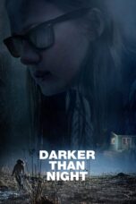 Nonton film Streaming Darker than Night (2018) subtitle Bahasa Indonesia