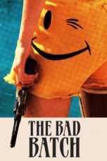 Nonton film Streaming The Bad Batch (2017) subtitle Bahasa Indonesia