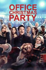 Nonton film Streaming Office Christmas Party (2016) subtitle Bahasa Indonesia