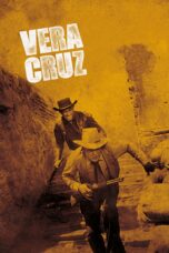 Nonton film Streaming Vera Cruz (1954) subtitle Bahasa Indonesia