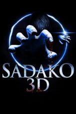 Nonton film Streaming Sadako 3D (2012) subtitle Bahasa Indonesia