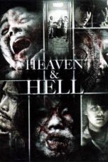 Nonton film Streaming Heaven and Hell (2012) subtitle Bahasa Indonesia