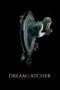 Nonton film Streaming Dreamkatcher (2020) subtitle Bahasa Indonesia