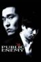 Nonton film Streaming Public Enemy (2002) subtitle Bahasa Indonesia Nonton film Streaming Public Enemy (2002) subtitle Bahasa Indonesia