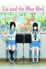 Nonton film Streaming Liz and the Blue Bird (2018) subtitle Bahasa Indonesia