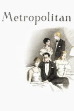 Nonton film Streaming Metropolitan (1990) subtitle Bahasa Indonesia