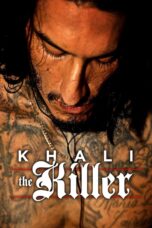 Nonton film Streaming Khali the Killer (2017) subtitle Bahasa Indonesia