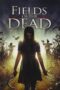 Nonton film Streaming Fields of the Dead (2014) subtitle Bahasa Indonesia