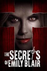 Nonton film Streaming The Secrets of Emily Blair (2016) subtitle Bahasa Indonesia