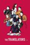 Nonton film Streaming The Translators (2019) subtitle Bahasa Indonesia