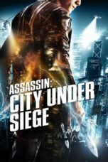 Nonton film Streaming City Under Siege (2010) subtitle Bahasa Indonesia