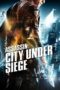 Nonton film Streaming City Under Siege (2010) subtitle Bahasa Indonesia