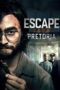 Nonton film Streaming Escape from Pretoria (2020) subtitle Bahasa Indonesia