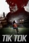 Nonton film Streaming Tik Tok (2016) subtitle Bahasa Indonesia