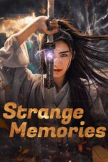 Nonton film Streaming Strange Memories (2025) subtitle Bahasa Indonesia