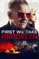 Nonton film Streaming First We Take Brooklyn (2018) subtitle Bahasa Indonesia