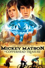 Nonton film Streaming The Adventures of Mickey Matson and the Copperhead Conspiracy (2012) subtitle Bahasa Indonesia