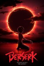 Nonton film Streaming Berserk: The Golden Age Arc III – The Advent (2013) subtitle Bahasa Indonesia