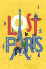 Nonton film Streaming Lost in Paris (2017) subtitle Bahasa Indonesia