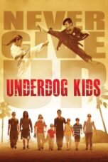 Nonton film Streaming Underdog Kids (2015) subtitle Bahasa Indonesia