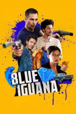 Nonton film Streaming Blue Iguana (2018) subtitle Bahasa Indonesia