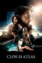 Nonton film Streaming Cloud Atlas (2012) subtitle Bahasa Indonesia