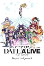 Nonton film Streaming Date A Live: Mayuri Judgment (2015) subtitle Bahasa Indonesia