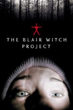 Nonton film Streaming The Blair Witch Project (1999) subtitle Bahasa Indonesia