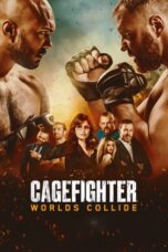 Nonton film Streaming Cagefighter: Worlds Collide (2020) subtitle Bahasa Indonesia