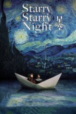 Nonton film Streaming Starry Starry Night (2011) subtitle Bahasa Indonesia