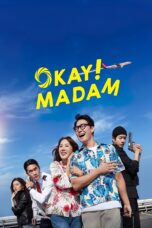 Nonton film Streaming Okay! Madam (2020) subtitle Bahasa Indonesia