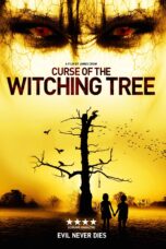 Nonton film Streaming Curse of the Witching Tree (2015) subtitle Bahasa Indonesia