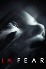 Nonton film Streaming In Fear (2013) subtitle Bahasa Indonesia