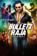 Nonton film Streaming Bullett Raja (2013) subtitle Bahasa Indonesia