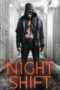 Nonton film Streaming Night Shift (2018) subtitle Bahasa Indonesia