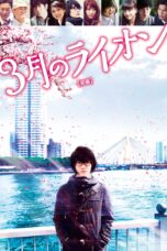 Nonton film Streaming March Comes In Like a Lion (2017) subtitle Bahasa Indonesia